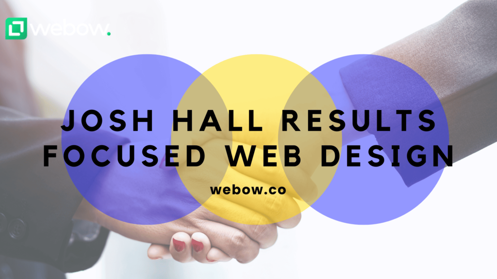 josh hall results focused web design